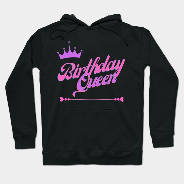 birthday queen Hoodie by Serotonin